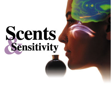 Scents and Sensitivity